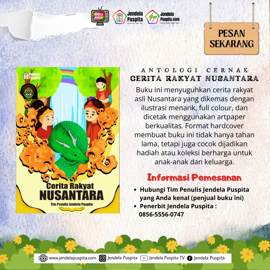 Lestarikan Warisan Budaya Lewat Cerita: Buku "Cerita Rakyat Nusantara" Hadir sebagai Bacaan Anak yang Edukatif dan Membanggakan