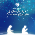 KUMPULAN SYAIR 10 HARI TERAKHIR RAMADAN